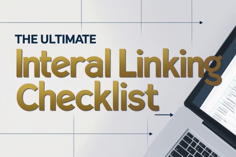 Secrets to Building a Strong Website Structure with Internal Links